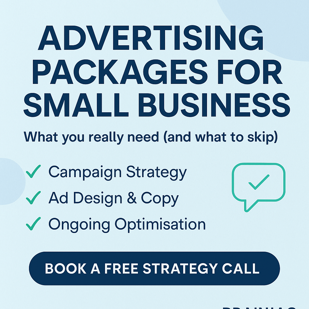 Blue graphic titled “Advertising Packages for Small Business” highlighting campaign strategy, ad design and copy, and ongoing optimisation with a call-to-action to book a free strategy call.