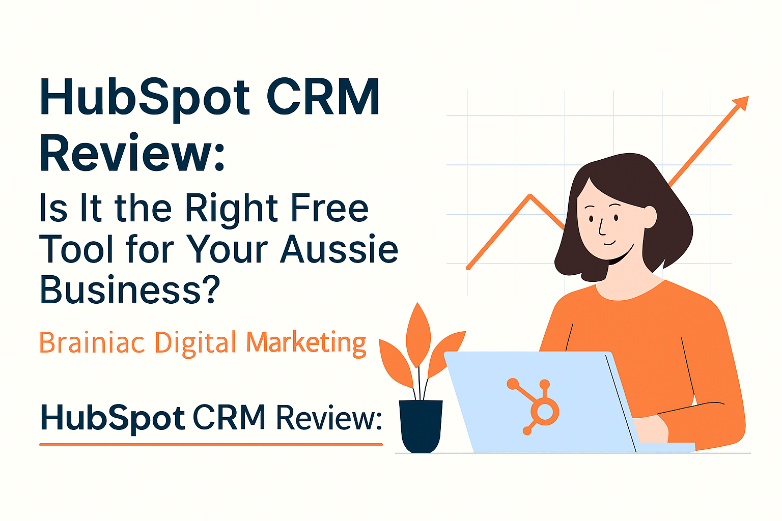 2D digital illustration promoting HubSpot CRM for small businesses in Australia, showing icons for contacts, pipelines, and CRM dashboards