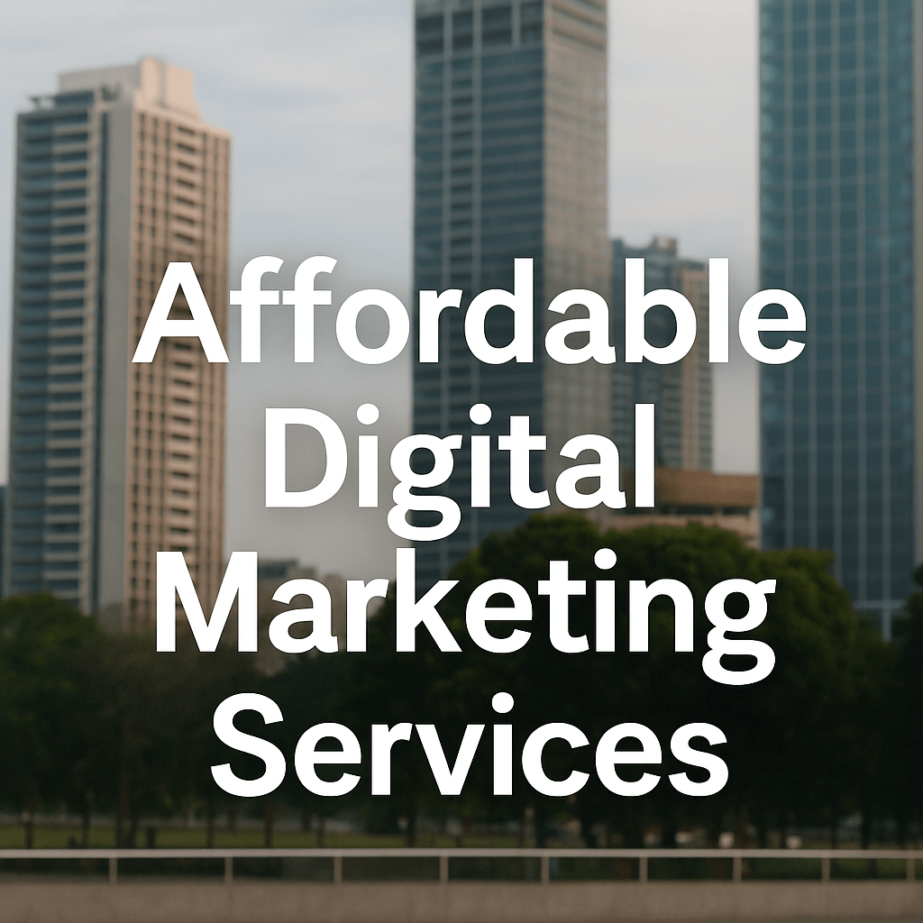 Skyscrapers with bold white text reading “Affordable Digital Marketing Services,” promoting Brainiac’s low-cost marketing options for Australian businesses.