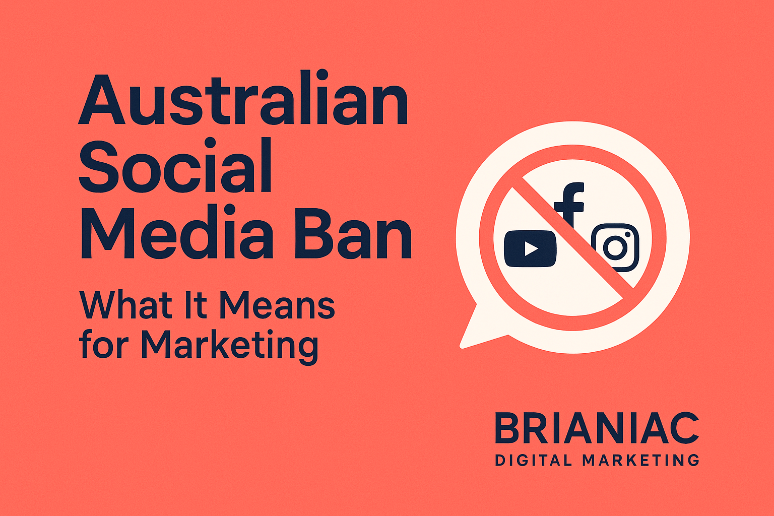 Australian Social Media Ban – What It Means for Marketing. Title: Australian Social Media Ban and Marketing Impact.